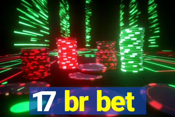 17 br bet